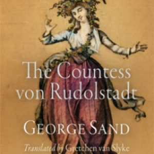 The Countess von Rudolstadt, by George Sand - translated by Gretchen van Slyke