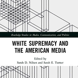 White Supremacy and the American Media book cover image