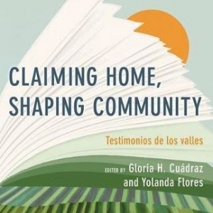 Flores and Cuádras Claiming Home, Shaping Community book cover