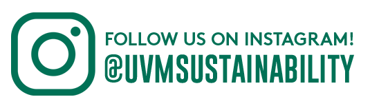 Follow us on Instagram at uvm sustainability