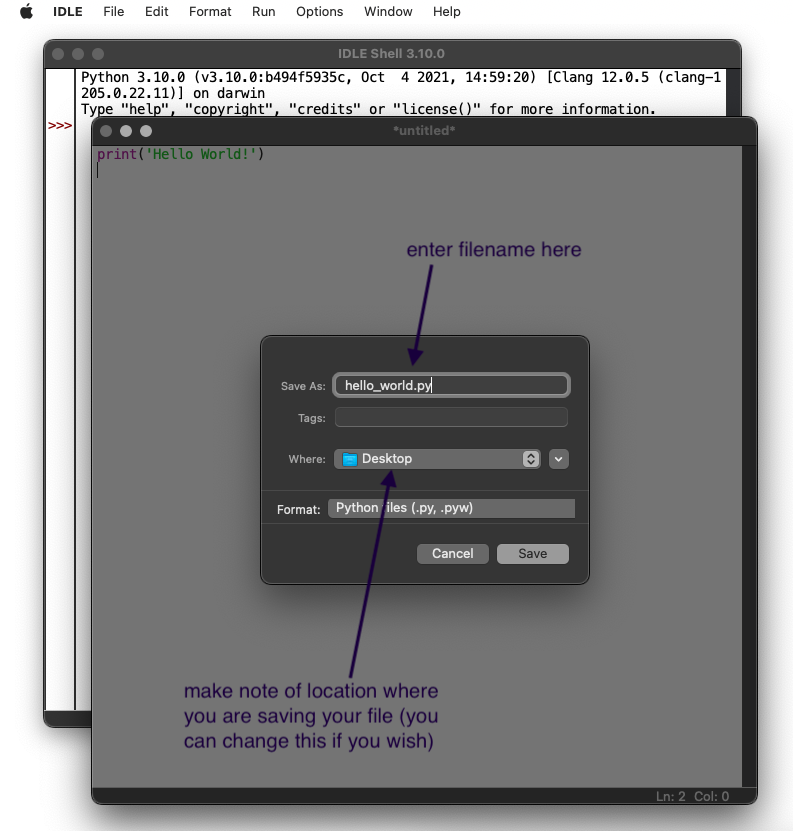 Writing, Saving and Running Python Programs with IDLE • The Hello World  Program