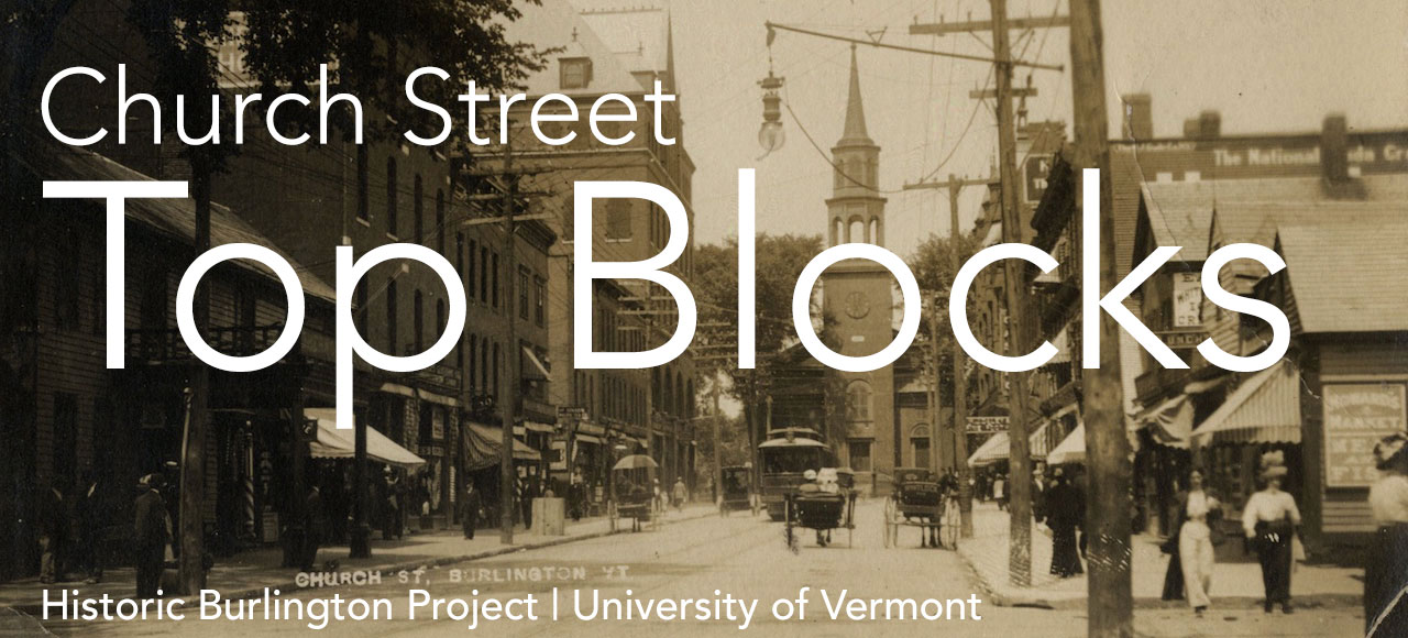 Church Street - Top Blocks - Historic Burlington Project University of Vermont